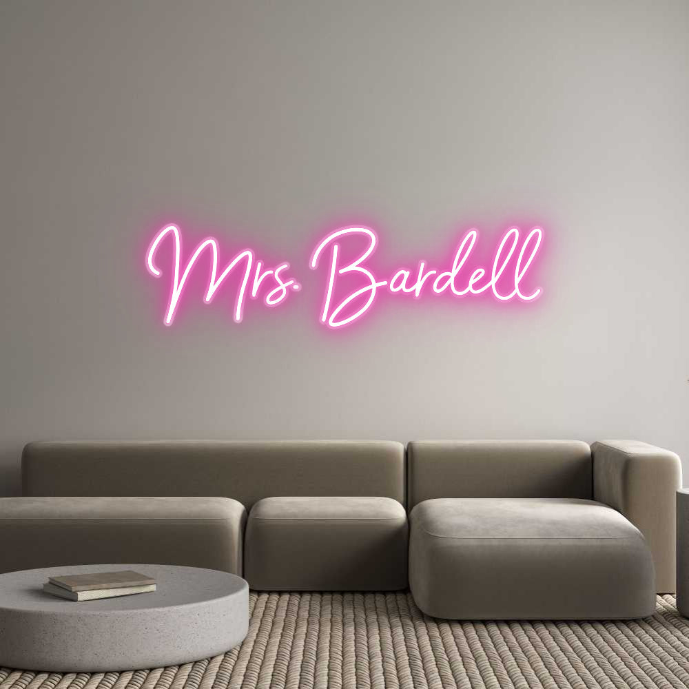 Customized Neon Sign: Mrs. Bardell