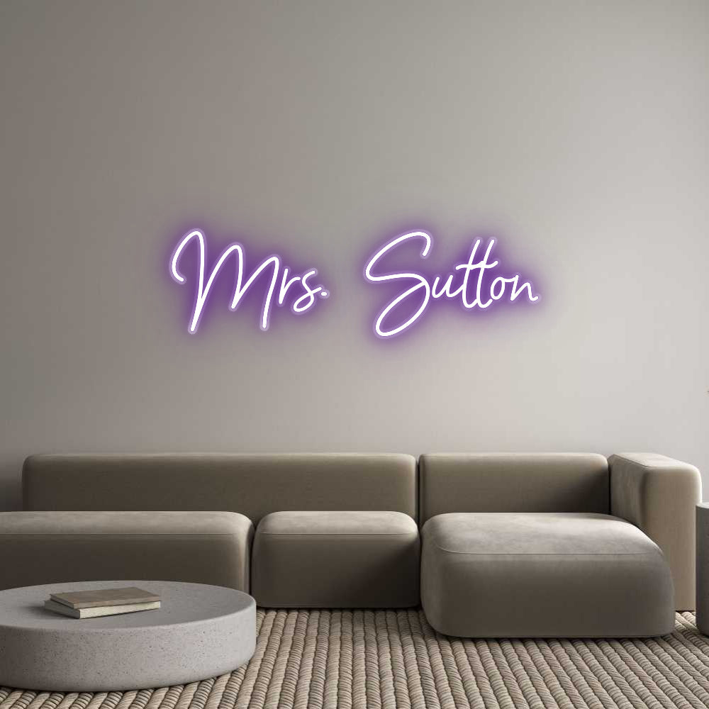 Customized Neon Sign: Mrs.  Sutton
