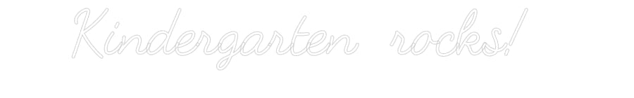 Customized Neon Sign: Kindergarten ...