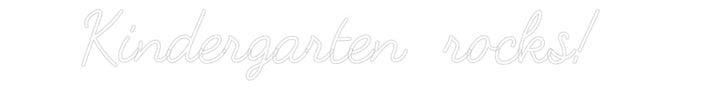 Customized Neon Sign: Kindergarten ...