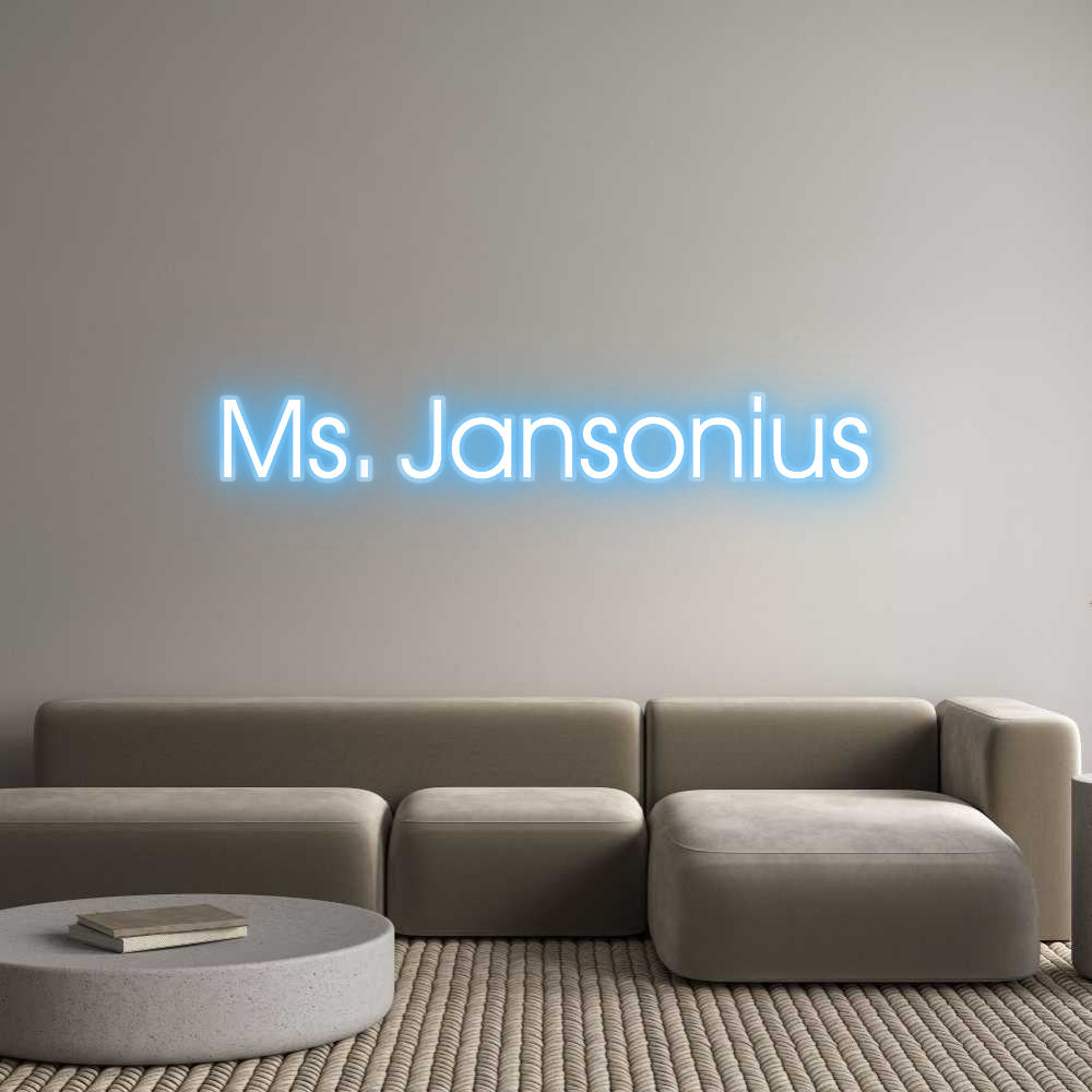 Customized Neon Sign: Ms. Jansonius