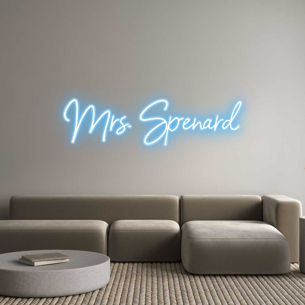 Customized Neon Sign: Mrs. Spenard
