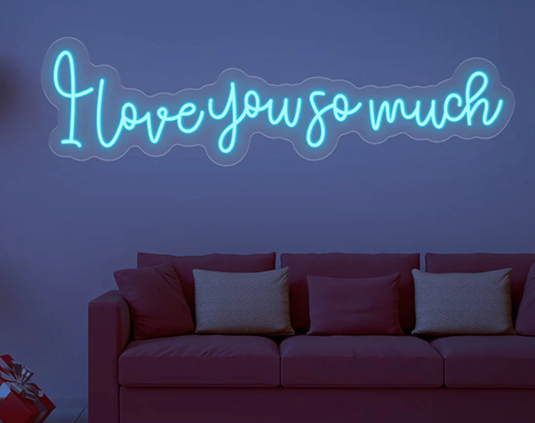 I Love You So Much Valentine's Day Neon Sign by LEDNeons - adding warmth and love to any setting