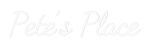 Custom Neon: Pete’s Place