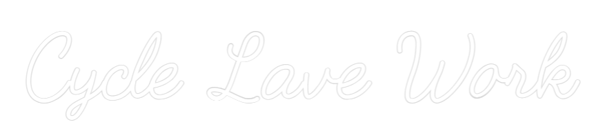 Custom Neon: Cycle Lave Work