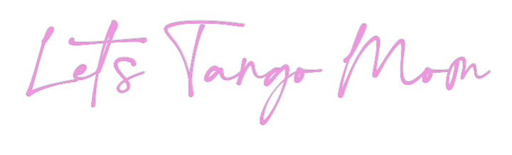 Custom Neon: Let’s Tango Mom