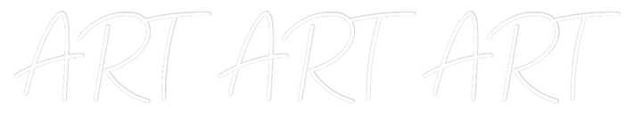 Custom Neon: ART ART ART