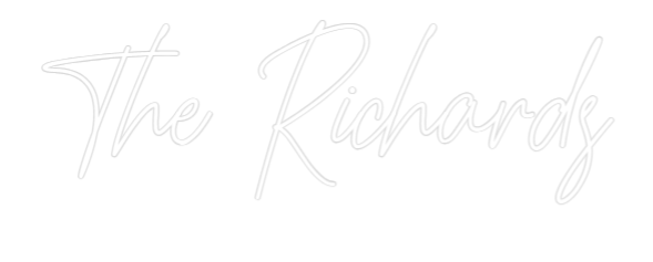 Custom Neon: The Richards