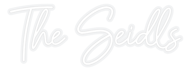 Custom Neon: The Seidls