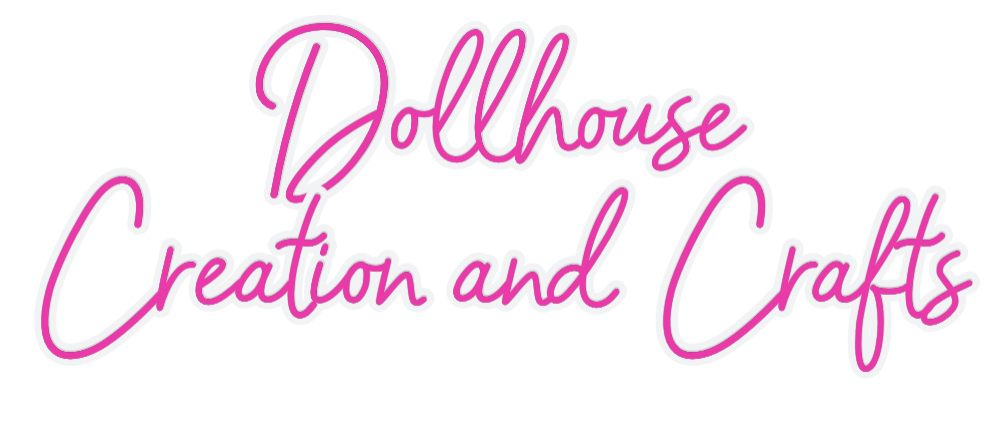 Custom Neon: Dollhouse
Cr...