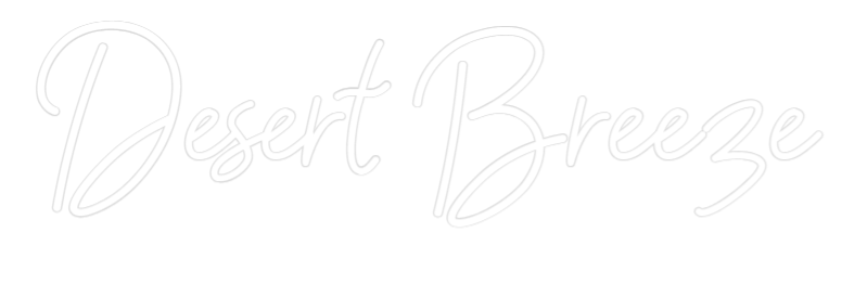 Custom Neon: Desert Breeze