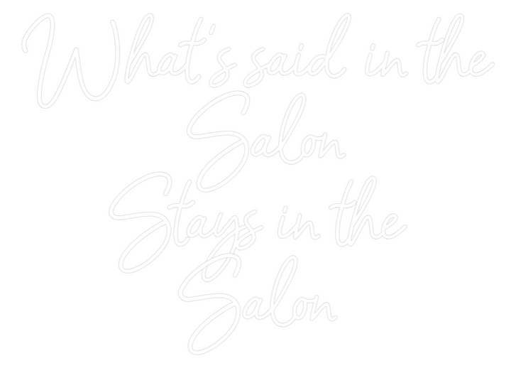 Custom Neon: What's said i...