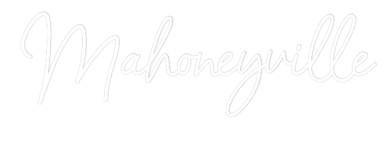 Custom Neon: Mahoneyville
