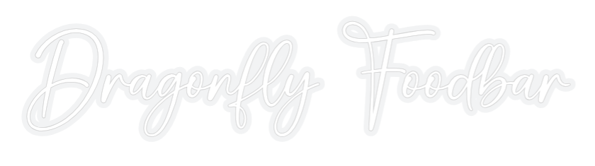 Custom Neon: Dragonfly Foo...