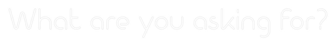 Custom Neon: What are you ...