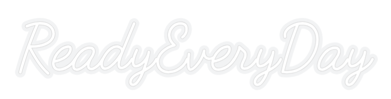 Custom Neon: ReadyEveryDay