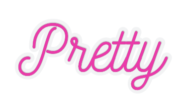 Custom Neon: Pretty