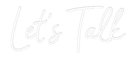Custom Neon: Let’s Talk