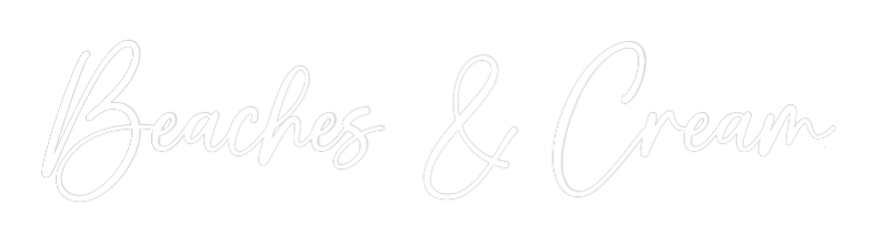 Custom Neon: Beaches & Cream