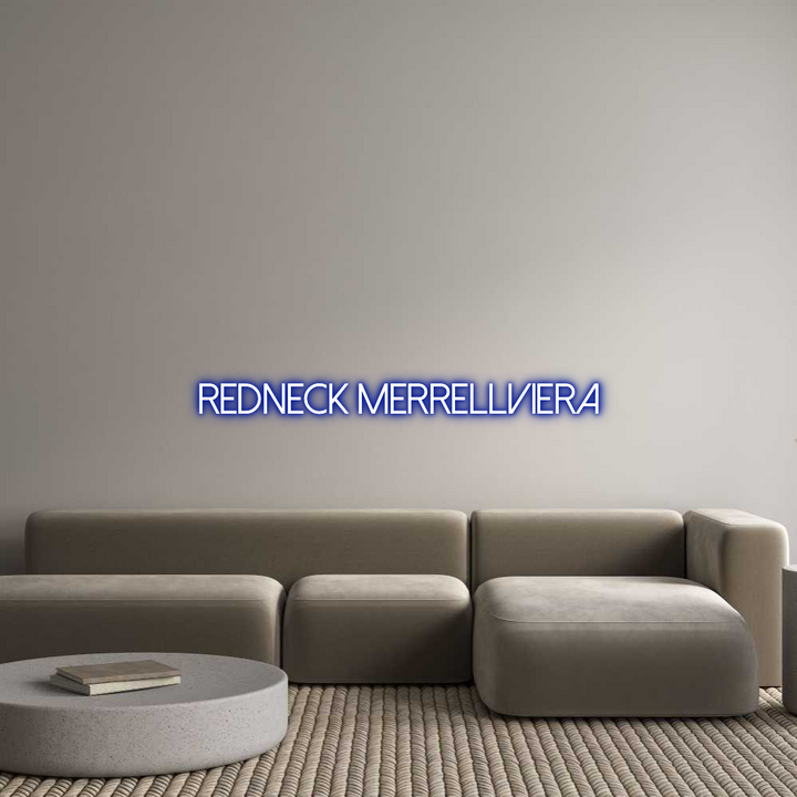 Custom Neon: Redneck Merre...