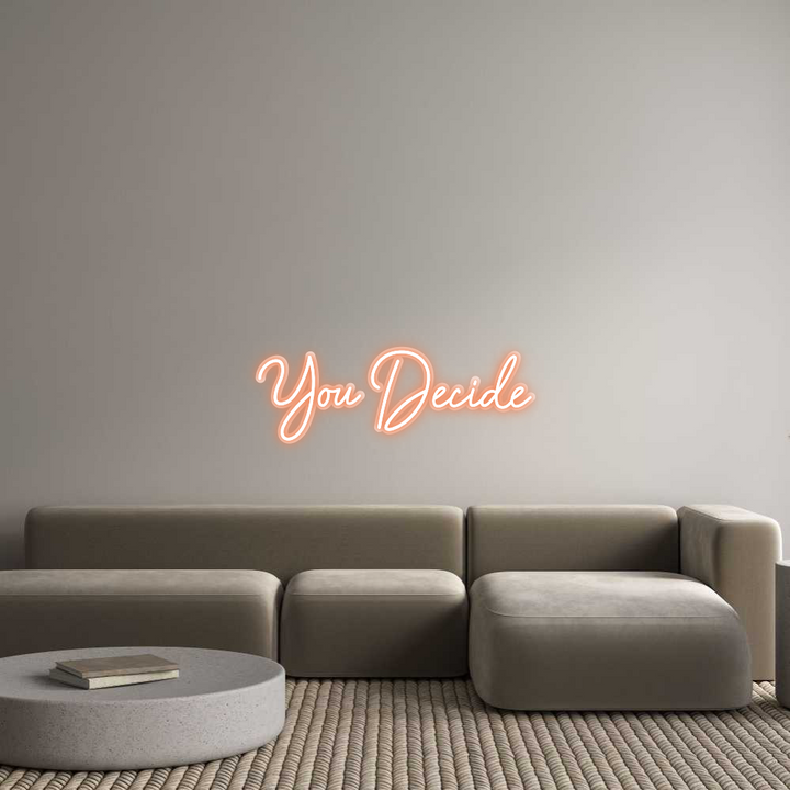 Custom Neon: You Decide