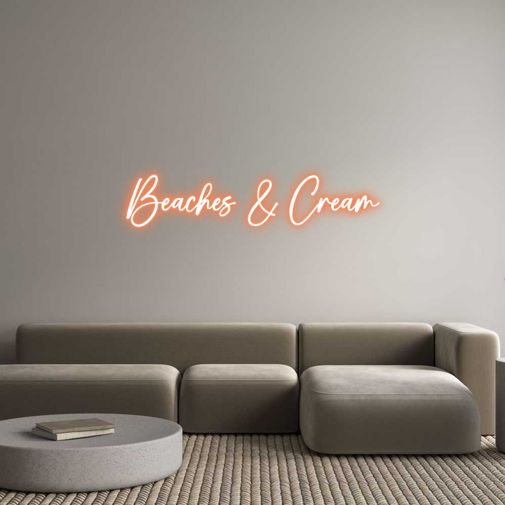 Custom Neon: Beaches & Cream