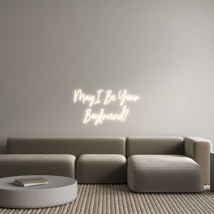 Custom Neon: May I Be Your...