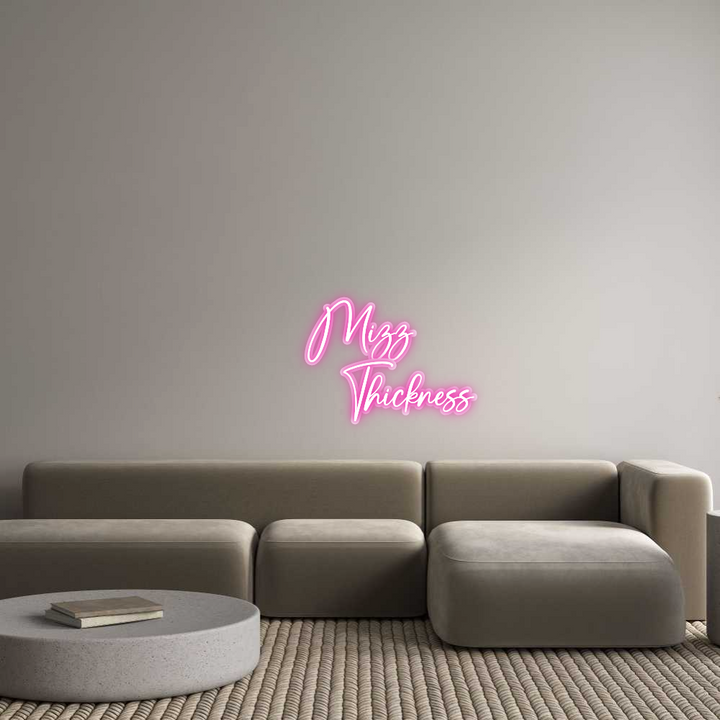 Custom Neon: Mizz
       ...