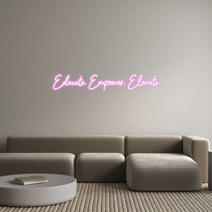 Custom Neon: Educate. Empo...