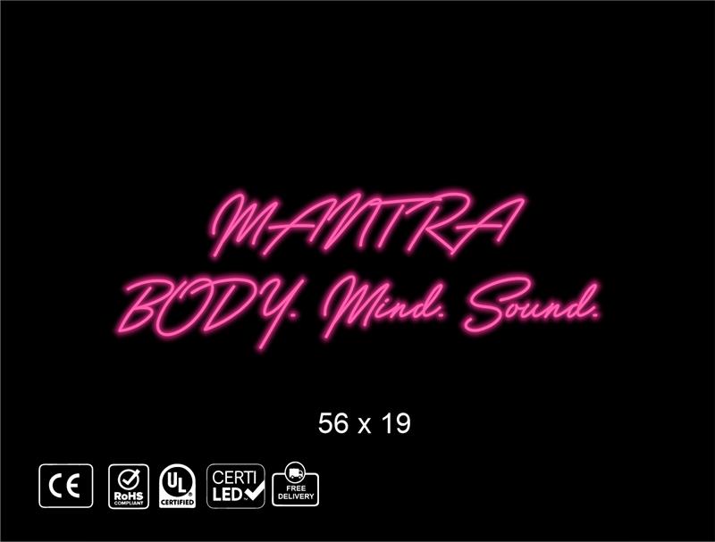 Custom neon sign for Mantra
