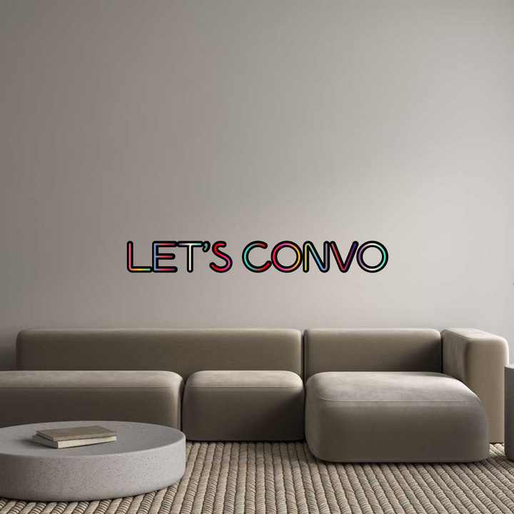 Custom Neon: LET’S CONVO