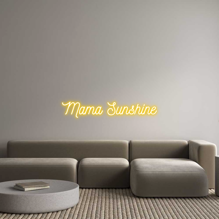 Custom Neon: Mama Sunshine