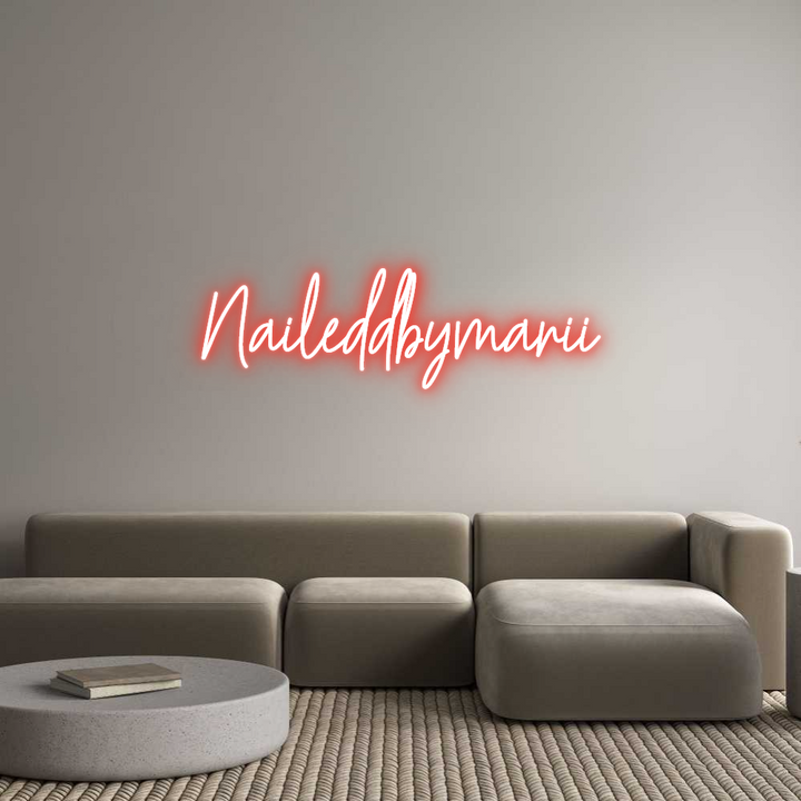 Custom Neon: Naileddbymarii