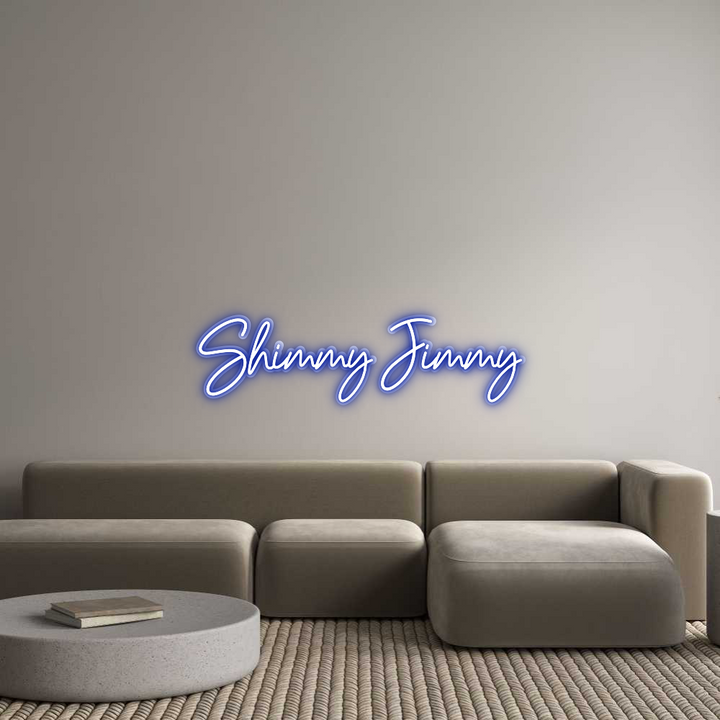 Custom Neon: Shimmy Jimmy