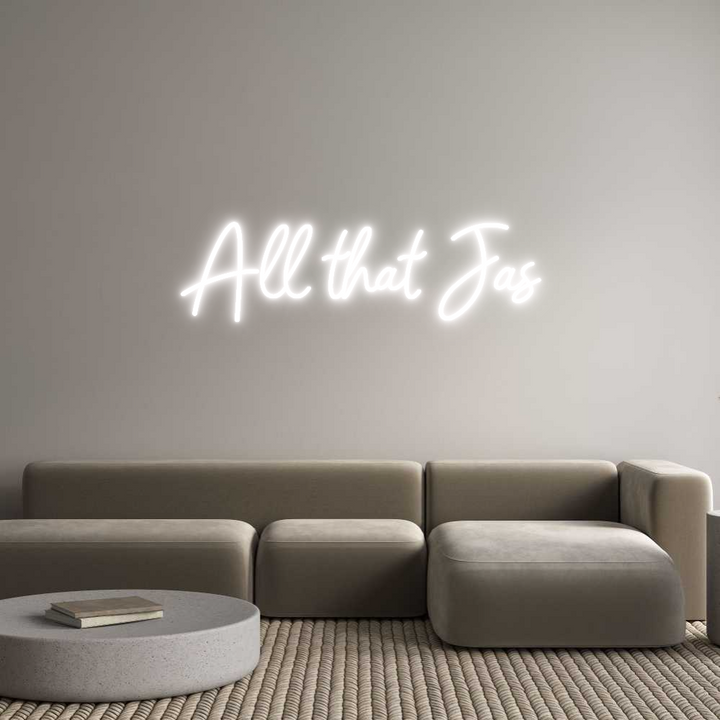 Custom Neon: All that Jas
