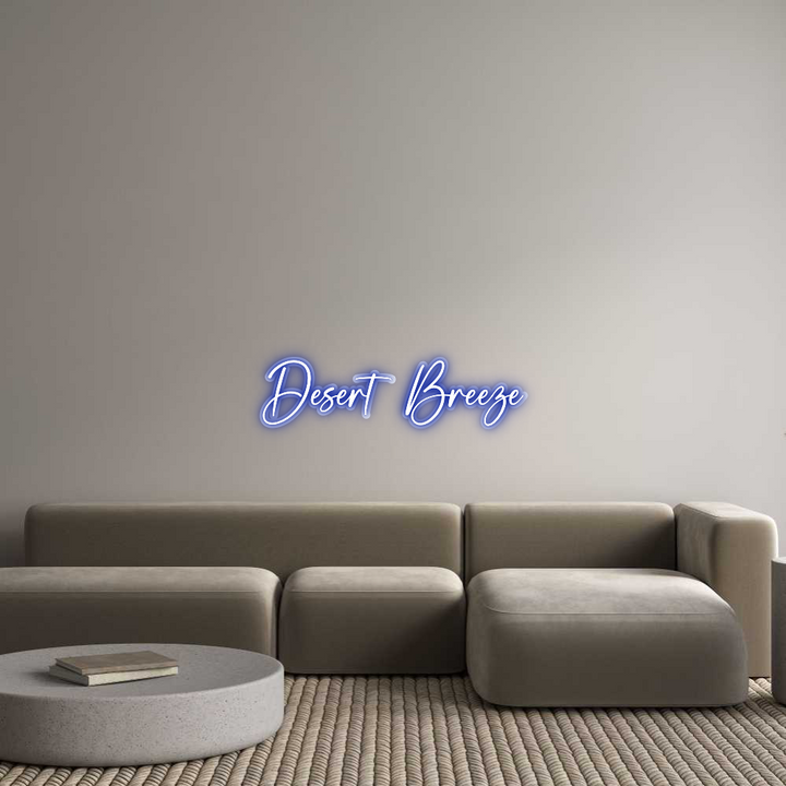 Custom Neon: Desert Breeze
