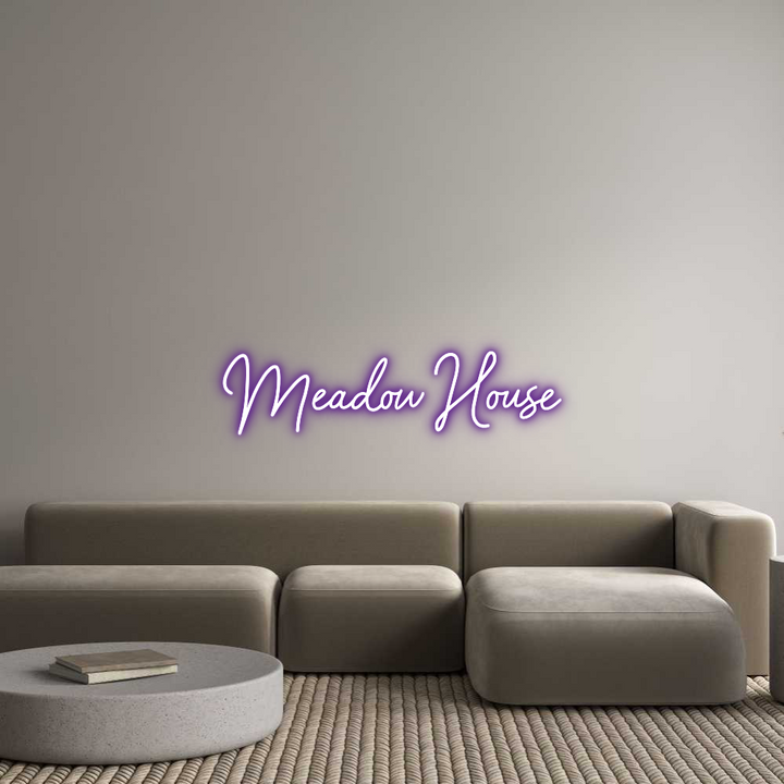 Custom Neon: Meadow House