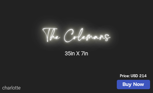 CUSTOM NEON SIGN FOR Colemanchula