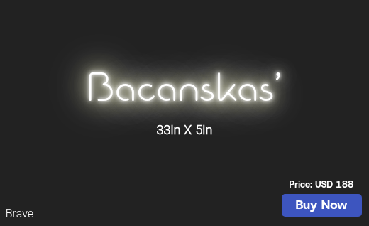 CUSTOM NEON SIGN FOR BrandonBacanskas