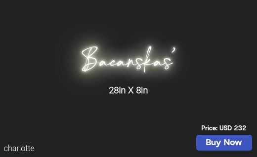 CUSTOM NEON SIGN FOR BrandonBacanskas