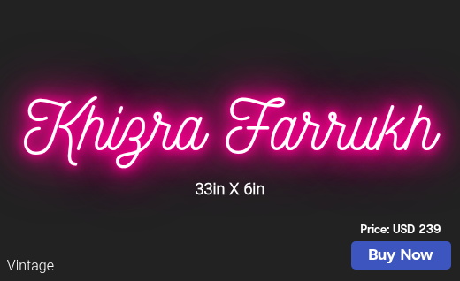 CUSTOM NEON SIGN FOR Khizra Farrukh