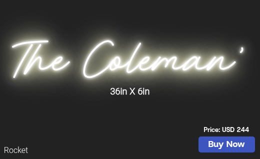 CUSTOM NEON SIGN FOR Colemanchula