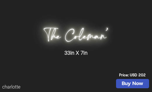 CUSTOM NEON SIGN FOR Colemanchula