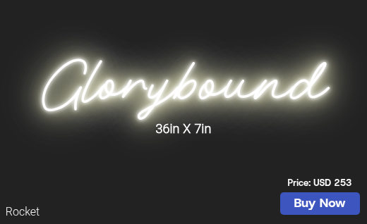 CUSTOM NEON SIGN FOR Gloryboundmin