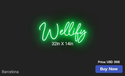CUSTOM NEON SIGN FOR Wellifyhealth