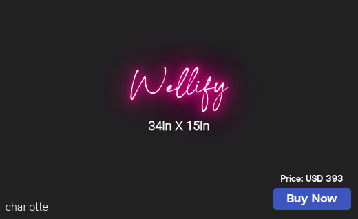 CUSTOM NEON SIGN FOR Wellifyhealth