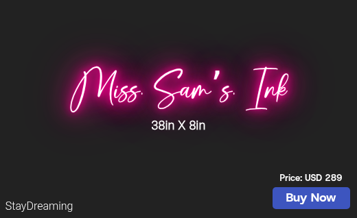 CUSTOM NEON SIGN FOR Samanthawritesel