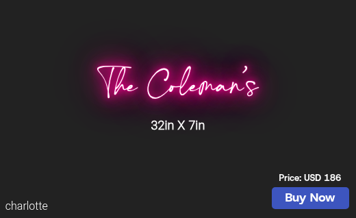 CUSTOM NEON SIGN FOR Colemanchula