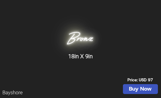 CUSTOM NEON SIGN FOR Bronzecreektans