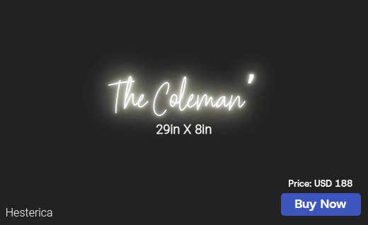 CUSTOM NEON SIGN FOR Colemanchula